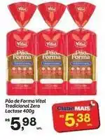 Fort Atacadista Vital - pão de forma vital tradicional zero lactose oferta