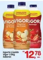 Fort Atacadista Vigor - logurte liquido oferta