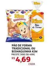 Assaí Atacadista Kim - pão de forma tradicional ou bisnaguinha oferta