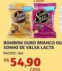 Assaí Atacadista Ouro - bombom branco ou sonho de valsa lacta oferta