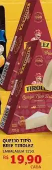 Assaí Atacadista Tirolez - queijo tipo brie oferta
