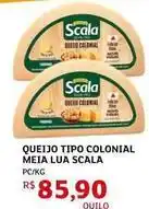 Assaí Atacadista Scala - queijo tipo colonial meia oferta