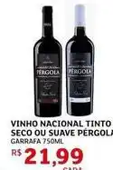 Assaí Atacadista Pérgola - vinho nacional tinto seco ou suave oferta
