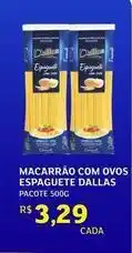 Assaí Atacadista Dallas - macarrão com ovos oferta
