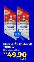 Assaí Atacadista Tirolez - requeijão cremoso oferta