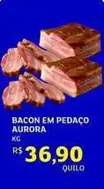 Assaí Atacadista Aurora - bacon em pedaco oferta