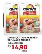 Assaí Atacadista Aurora - linguiça tipo calabresa defumada oferta
