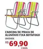 Assaí Atacadista Fix - cadeira de praia de aluminio botafogo oferta
