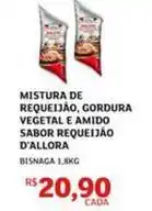 Assaí Atacadista Sabor - mistura requeijão, gordura vegetal e amido sabor requeijão d'allora oferta