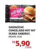 Assaí Atacadista Seara - sanduíche congelado hot hit oferta