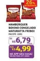 Assaí Atacadista Maturatta - hambúrguer bovino congelado friboi oferta