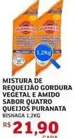 Assaí Atacadista Puranata - mistura de requeijão gordura vegetal e amido sabor quatro queijos oferta