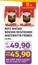 Assaí Atacadista Friboi - bife ancho bovino resfriado maturatta oferta