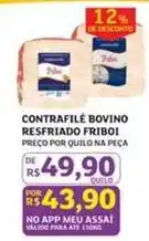 Assaí Atacadista Friboi - contrafilé bovino resfriado oferta