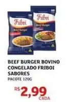 Assaí Atacadista Friboi - beef burger bovino congelado oferta