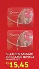 Assaí Atacadista Bonasa - filezinho sassami congelado oferta