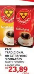 Assaí Atacadista 3 corações - café tradicional ou extraforte oferta