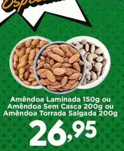 Confiança Supermercados Amêndoa laminada ou amêndoa sem casca ou amêndoa torrada salgada oferta