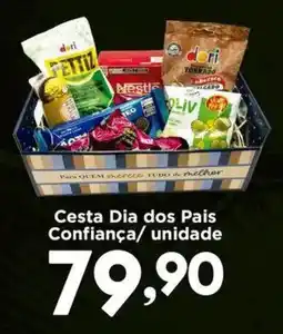 Confiança Supermercados Cesta Dia dos Pais oferta