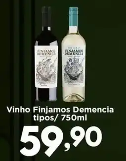Confiança Supermercados Vinho Finjamos Demencia tipos oferta