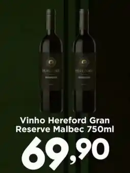 Confiança Supermercados Vinho Hereford Gran Reserve Malbec oferta