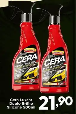 Confiança Supermercados Cera luxcar duplo brilho silicone oferta