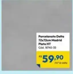 Lojas Becker Porcelanato Delta Madrid Plate HT oferta