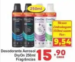Rede Super Compras Desodorante Aerosol DryOn 250ml Fragrâncias oferta