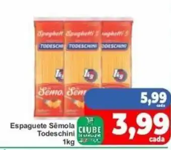 Rede Super Compras Espaguete Sêmola Todeschini oferta