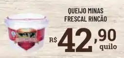 Bahamas Supermercados Queijo Minas Frescal Rincão oferta