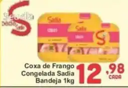 Rede Super Compras Coxa de Frango Congelada Sadia oferta