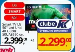 Supermercados Koch Smart tv lg oferta