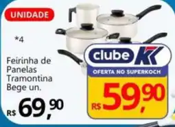 Supermercados Koch Feirinha de Panelas Tramontina Bege un. oferta