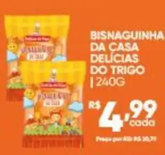 Bisnaguinha da casa delícias do trigo