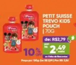 Pais e Filhos Supermercados petit suisse trevo kids pouch oferta