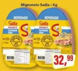 Rede Supermarket Mignoneto sadia oferta