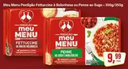 Rede Supermarket Meu Menu Perdiguão Fettuccine ao Molho Bolonhesa oferta