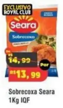 Royal Supermercados Sobrecoxa seara oferta