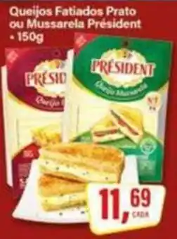 Rede Supermarket Queijos Fatiados Prato ou Mussarela President oferta