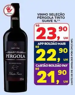 Roldão vinho seleção pérgola tinto suave oferta