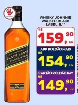 Roldão whisky johnnie walker black label 1l oferta