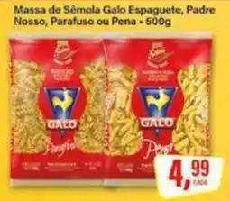 Rede Supermarket Massa de Sêmola Galo Espaguete, Padre Nosso, Parafuso ou Pena oferta