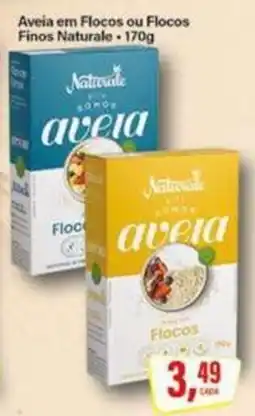 Rede Supermarket Aveia em Flocos ou Flocos Finos Naturale oferta