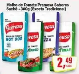 Rede Supermarket Molho de Tomate Pramesa Sabores oferta
