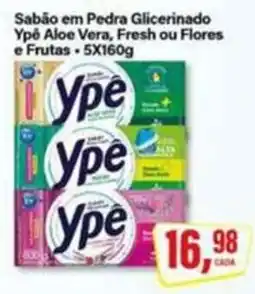 Rede Supermarket Sabão em Pedra Glicerinado Ypê Aloe Vera, Fresh ou Flores e Frutas oferta