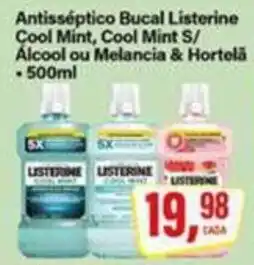 Rede Supermarket Antisséptico Bucal Listerine Cool Mint S/ Álcool ou Melancia & Hortelã oferta