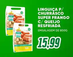Villefort Atacadista Linguiça p/ churrasco super frango c/ queijo oferta
