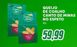 Villefort Atacadista Queijo de coalho canto de minas no espeto oferta