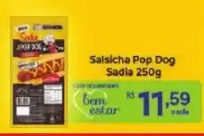 Covabra Supermercados Salsicha Pop Dog Sadia oferta