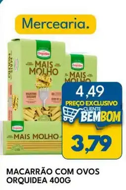 Rancho Bom Supermercados Macarrão com ovos orquidea oferta